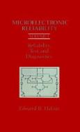 Microelectronic Reliability Vol. I: Test and Diagnostics di Edward B. Hakim edito da ARTECH HOUSE INC