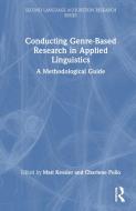 Conducting Genre-Based Research In Applied Linguistics edito da Taylor & Francis Ltd