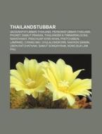 Thailandstubbar: Geografistubbar-thailan di K. Lla Wikipedia edito da Books LLC, Wiki Series