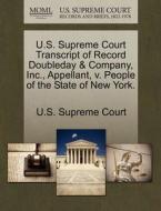 U.s. Supreme Court Transcript Of Record Doubleday & Company, Inc., Appellant, V. People Of The State Of New York. edito da Gale, U.s. Supreme Court Records