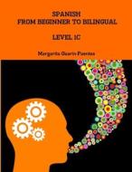 Spanish di Margarita Guarin-Fuentes edito da Lulu.com