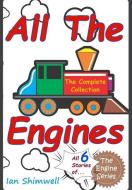 All The Engines di Ian Shimwell edito da Lulu.com