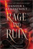 Rage and Ruin di Jennifer L Armentrout edito da HQN BOOKS
