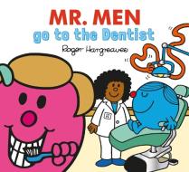Mr. Men go to the Dentist di Adam Hargreaves edito da Egmont UK Ltd