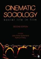 Cinematic Sociology di Jean-Anne Sutherland edito da SAGE Publications, Inc