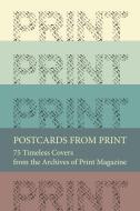 Postcards from Print di SCOTT FRANCIS edito da F&W Publications Inc