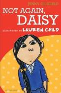 Definitely Daisy: Not Again, Daisy! di Jenny Oldfield edito da Hachette Children's Group