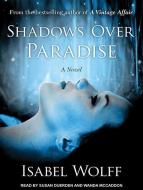 Shadows Over Paradise di Isabel Wolff edito da Tantor Audio