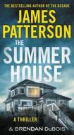 The Summer House di James Patterson, Brendan Dubois edito da GRAND CENTRAL PUBL