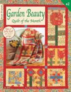 Garden Beauty: Quilt of the Month: Use a 'Jelly Roll' or 2 1/2 Strips di Suzanne McNeill edito da FOX CHAPEL PUB CO INC