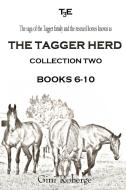 The Tagger Herd - Collection Two di Gini Roberge edito da NEWTYPE PUB