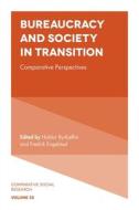 Bureaucracy and Society in Transition edito da Emerald Publishing Limited