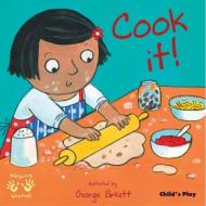 Cook It! edito da Child's Play International Ltd