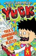 Yuck's Abominable Burp Blaster di Matt and Dave edito da Simon & Schuster Ltd