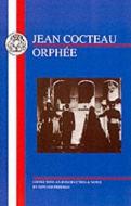 Cocteau: Orphèe di Jean Cocteau edito da Bloomsbury Publishing PLC