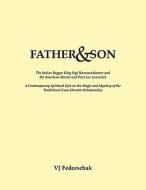 Father and Son di V.J. Fedorschak edito da Hohm Press,U.S.