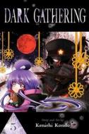 Dark Gathering, Vol. 5 di Kenichi Kondo edito da VIZ Media LLC
