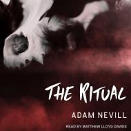 The Ritual di Adam Nevill edito da Tantor Audio