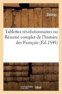 Tablettes révolutionnaires di Debray edito da HACHETTE LIVRE