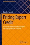 Pricing Export Credit di Claudio Franzetti edito da Springer International Publishing