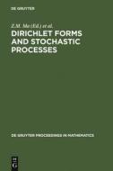 Dirichlet Forms and Stochastic Processes edito da De Gruyter