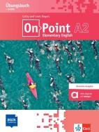 On Point A2. Deutsche Ausgabe. Übungsbuch + Audios online edito da Delta Publishing