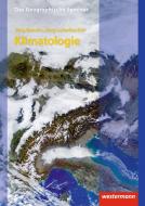 Klimatologie di Jörg Bendix, Jürg Luterbacher edito da Westermann Schulbuch