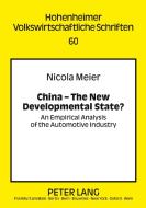 China - The New Developmental State? di Nicola Meier edito da Lang, Peter GmbH