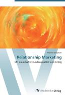 Relationship Marketing di Martina Gregutsch edito da AV Akademikerverlag