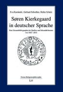 Søren Kierkegaard in deutscher Sprache di Eva Kaminski, Gerhard Schreiber, Heiko Schulz edito da Lit Verlag