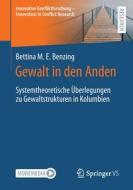 Gewalt in den Anden di Bettina M. E. Benzing edito da Springer-Verlag GmbH