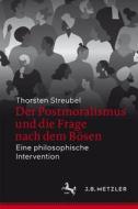 Der Postmoralismus und die Frage nach dem Bösen di Thorsten Streubel edito da Springer-Verlag GmbH
