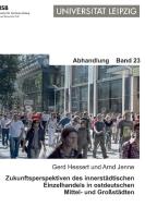 Zukunftsperspektiven des innerstädtischen Einzelhandels in ostdeutschen Mittel- und Großstädten di Gerd Hessert, Arnd Jenne edito da Books on Demand