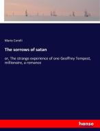 The sorrows of satan di Marie Corelli edito da hansebooks