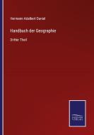 Handbuch der Geographie di Hermann Adalbert Daniel edito da Salzwasser-Verlag GmbH