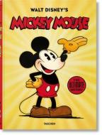 Walt Disney's Mickey Mouse. The Ultimate History di David Gerstein, J. B. Kaufman edito da Taschen Gmbh