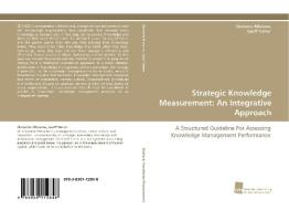 Strategic Knowledge Measurement: An Integrative Approach di Clemente Minonne, Geoff Turner edito da Südwestdeutscher Verlag für Hochschulschriften AG  Co. KG