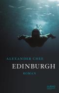 Edinburgh di Alexander Chee edito da Männerschwarm Verlag