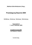 Praxistagung Deponie 2005 edito da Cuvillier Verlag