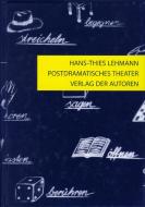 Postdramatisches Theater di Hans-Thies Lehmann edito da Verlag Der Autoren