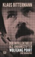 Der Intellektuelle als Unruhestifter di Klaus Bittermann edito da Edition Tiamat