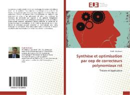 Synthèse et optimisation par oep de correcteurs polynomiaux rst di Riadh Mediouni edito da Editions universitaires europeennes EUE