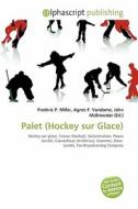 Palet Hockey Sur Glace di #Miller,  Frederic P.