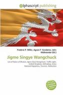 Jigme Singye Wangchuck edito da Alphascript Publishing