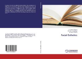 Facial Esthetics di Aseem Sharma, Sachin Upadhyay, Ankur Sharma edito da LAP Lambert Academic Publishing
