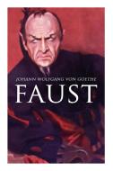 Faust di Johann Wolfgang Von Goethe edito da E-artnow