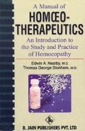 Manual of Homoeopathic Therapeutics di E. B. Nash edito da B Jain Publishers Pvt Ltd