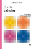 El arte del color di Johannes Itten edito da Editorial GG