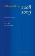 Het Medisch Jaar 2008/2009 di J N Keeman, J A Mazel, F G Zitman edito da Bohn Stafleu Van Loghum