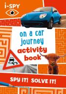 Ultimate I-spy On A Car Journey di i-SPY edito da Harpercollins Publishers